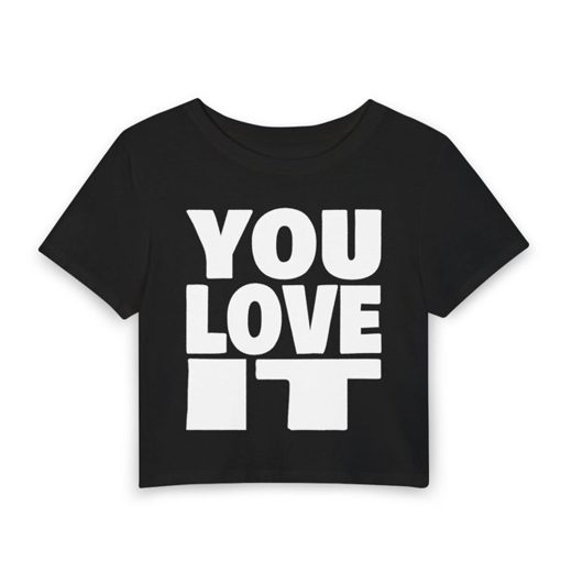 YOU LOVE IT / HOW I DO THAT