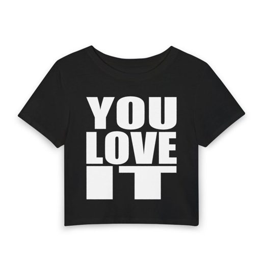 YOU LOVE IT / HOW I DO THAT