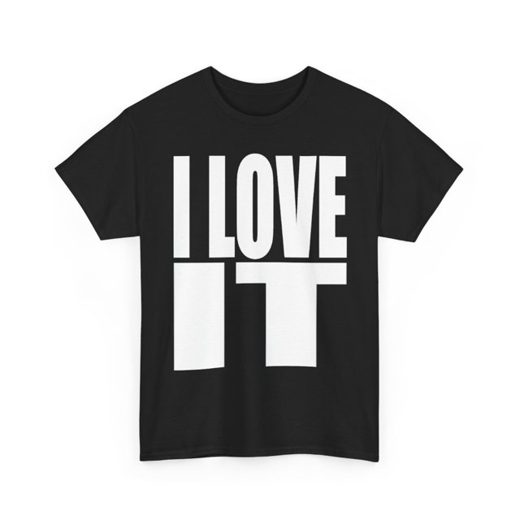 I LOVE IT / HOW YOU DO THAT