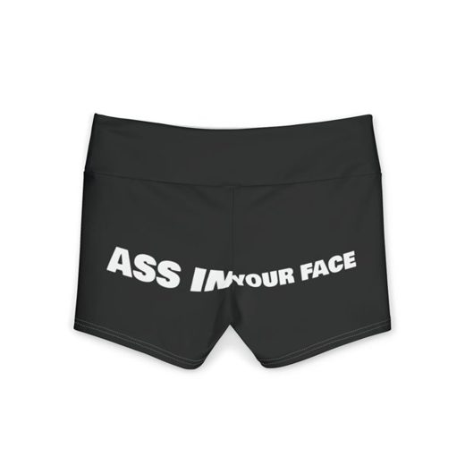 ASS IN YOUR FACE